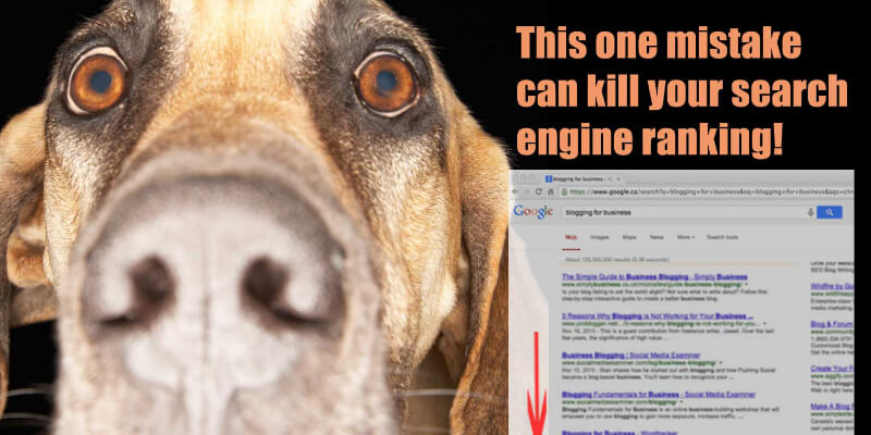 Mistake that kills SEO ranking.