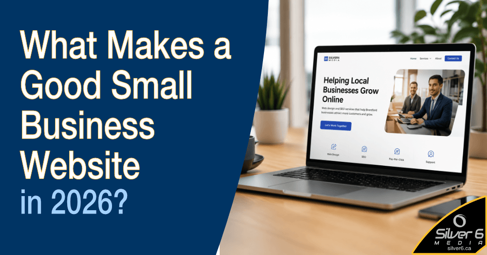 What-Makes-A-Good-Small-Biz-Website-in-2026